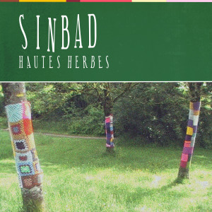 Sinbad的专辑Hautes Herbes (Explicit)