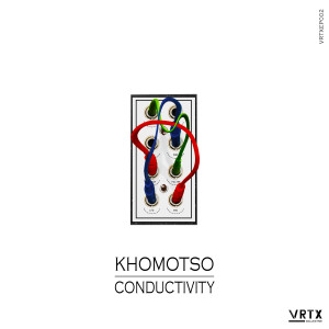 ดาวน์โหลดและฟังเพลง Conductivity พร้อมเนื้อเพลงจาก Khomotso