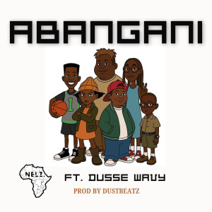 Nelz的專輯ABANGANI (feat. Dusse Wavy) [Explicit]