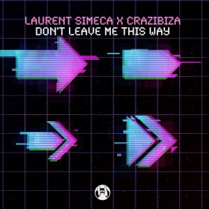 Album Don't Leave Me This Way from Laurent Simeca