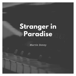 ดาวน์โหลดและฟังเพลง Caravan พร้อมเนื้อเพลงจาก Martin Denny