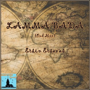ดาวน์โหลดและฟังเพลง Lamma Bada (Oud Mix) พร้อมเนื้อเพลงจาก Ersin Ersavaş