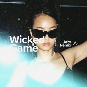 อัลบัม Wicked Game (Afro House) ศิลปิน Afro