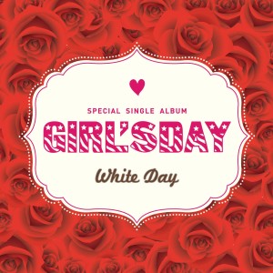 Dengarkan WHITE DAY lagu dari Girl's Day dengan lirik