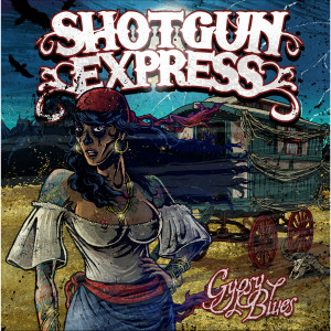 Shotgun Express的專輯Gypsy Blues