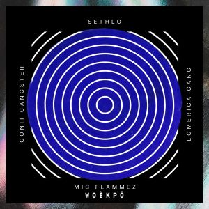 Listen to Woèkpô song with lyrics from Sethlo