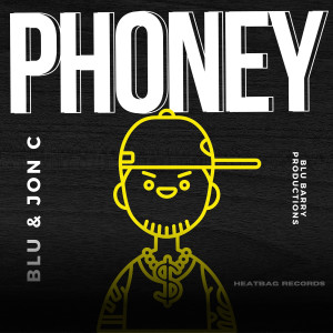 Listen to Phoney (Explicit) song with lyrics from Jon C