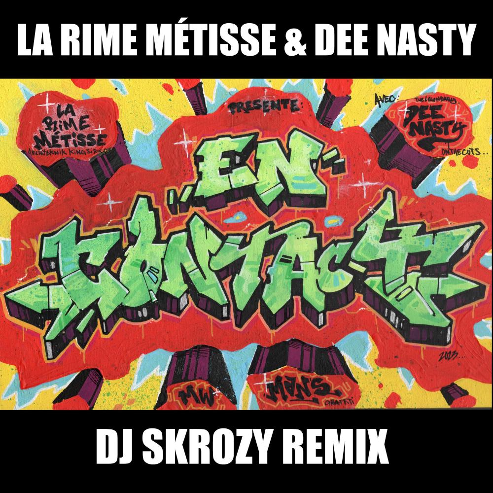 En contact (feat. Dee Nasty) (DJ Skrozy Remix)