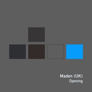 Maden (UK)的專輯Opening