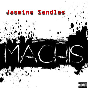 อัลบัม Machis (Explicit) ศิลปิน Jasmine Sandlas