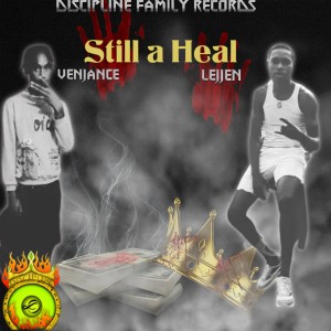 收聽Venjance的Still a Heal歌詞歌曲
