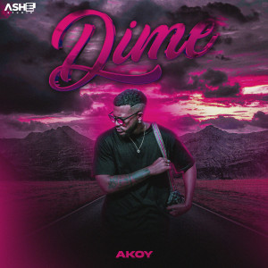 Album Dime from Akoy