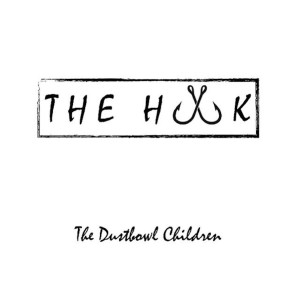 ดาวน์โหลดและฟังเพลง The Hook พร้อมเนื้อเพลงจาก The Dustbowl Children