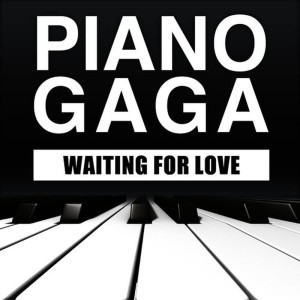 ดาวน์โหลดและฟังเพลง Waiting for Love (Piano Version) พร้อมเนื้อเพลงจาก Piano Gaga