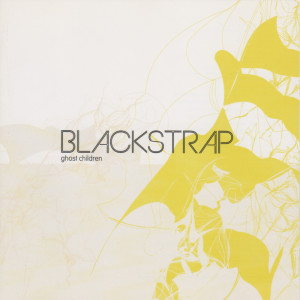 Album Ghost Children oleh Blackstrap