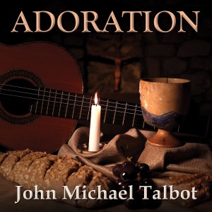 John Michael Talbot的專輯Adoration