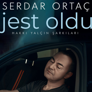 Serdar Ortaç的專輯Jest Oldu (Hakkı Yalçın Şarkıları)