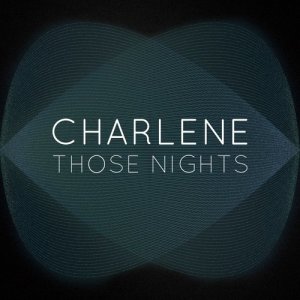 Charlene的專輯Those Nights