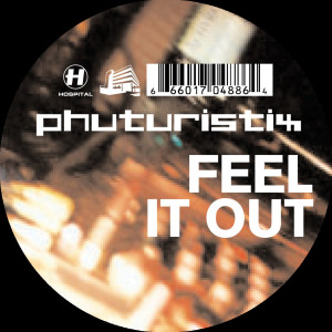 Phuturistix的專輯Feel It Out