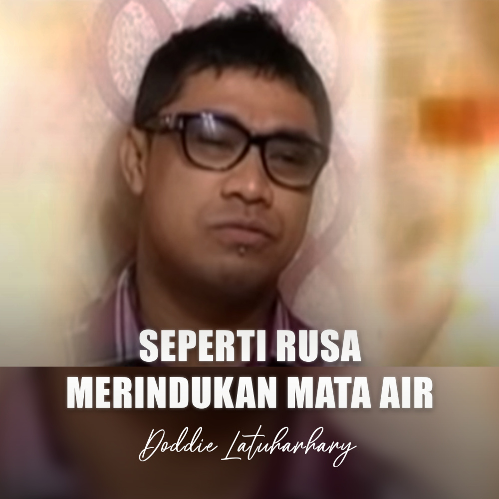 Seperti Rusa Merindukan Mata Air