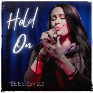 收聽Emma Saville的Hold On歌詞歌曲
