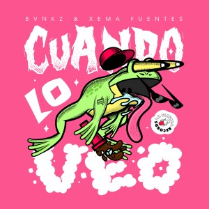 Listen to Cuando Lo Veo song with lyrics from BVNKZ