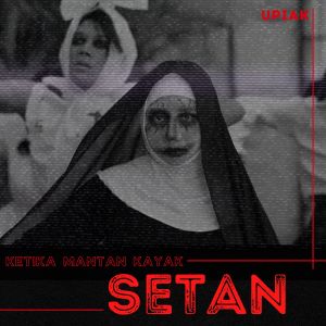 收听Upiak的Ketika Mantan Kayak Setan歌词歌曲