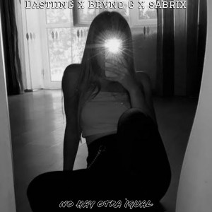 ดาวน์โหลดและฟังเพลง No Hay Otra Igual พร้อมเนื้อเพลงจาก DASTIING