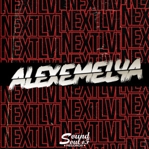 Dengarkan Next LVL lagu dari ALEXEMELYA dengan lirik