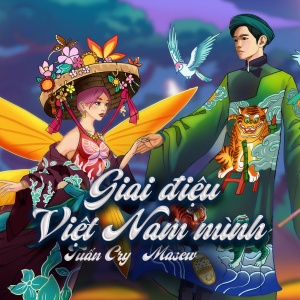 Masew的專輯Giai Điệu Việt Nam Mình