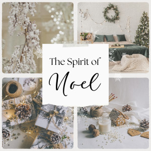 อัลบัม The Spirit of Noel ศิลปิน Christmas Spirit