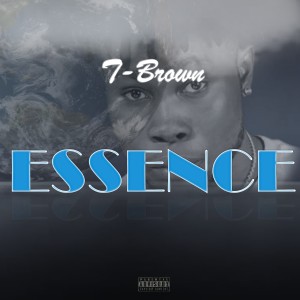 อัลบัม Essence (Explicit) ศิลปิน T-Brown