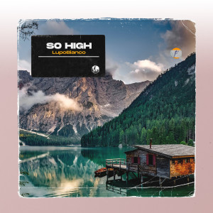 Album So High from LupoBianco