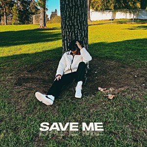 ILYAdrian的專輯Save Me