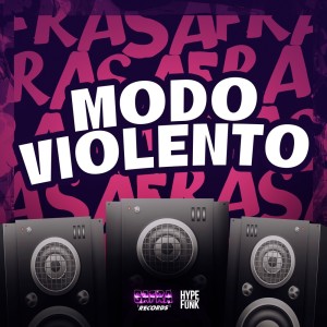 Album MODO VIOLENTO (Explicit) from Mc Neguinho do Morro