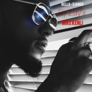Dengarkan Bella-Django lagu dari Mike Kenli dengan lirik
