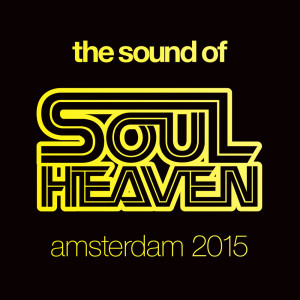 อัลบัม The Sound Of Soul Heaven Amsterdam 2015 ศิลปิน Various