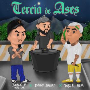 收聽Doble P Ache Ene的Correr el riesgo (feat. Turek Hem & Danny Brasco) (Explicit)歌詞歌曲