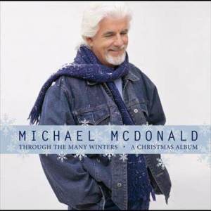 ดาวน์โหลดและฟังเพลง Come, O Come Emanuel / What Month Was Jesus Born In (Album Version) พร้อมเนื้อเพลงจาก Michael McDonald
