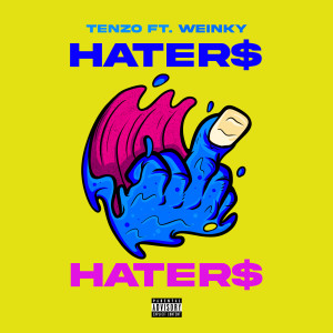 收聽Tenzo的Hater$ (Explicit)歌詞歌曲