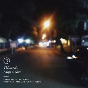 Listen to Tidak Ada Salju di Sini, Pt. 4 song with lyrics from Hindia