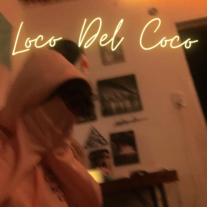 收听Juve的Loco del Coco歌词歌曲