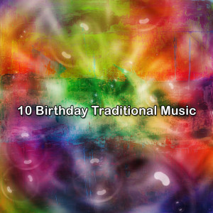 10 Birthday Traditional Music dari Happy Birthday Party Crew