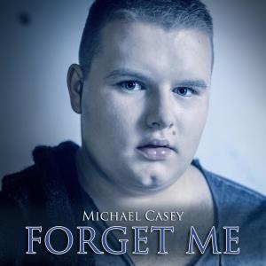 Michael Casey的專輯Forget Me