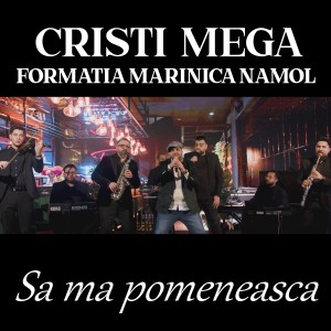 Album Sa ma pomeneasca from Formatia Marinica Namol