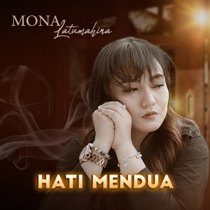 Album HATI MENDUA oleh Mona Latumahina