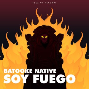 Album Soy Fuego from Batooke Native