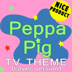 收聽Pink Piggy的Peppa Pig (Song Inspired by the Serie "Peppa Pig")歌詞歌曲