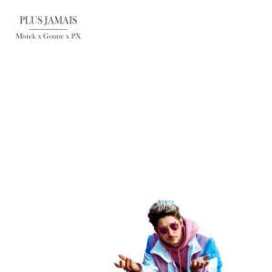 Album Plus jamais (Explicit) from 