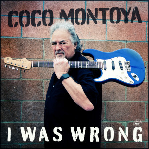 Coco Montoya的專輯I Was Wrong